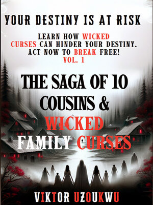 cover image of The Saga of 10 Cousins & Wicked Family Curses
